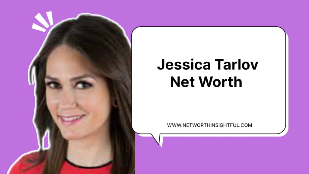 Professional portrait of Jessica Tarlov, political analyst and strategist, with a caption highlighting her estimated net worth and successful career in media and politics