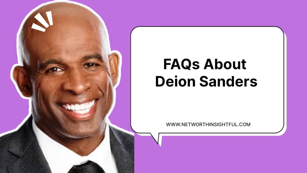 FAQs about Deion Sanders