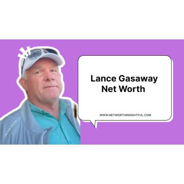 Lance Gasaway Net Worth