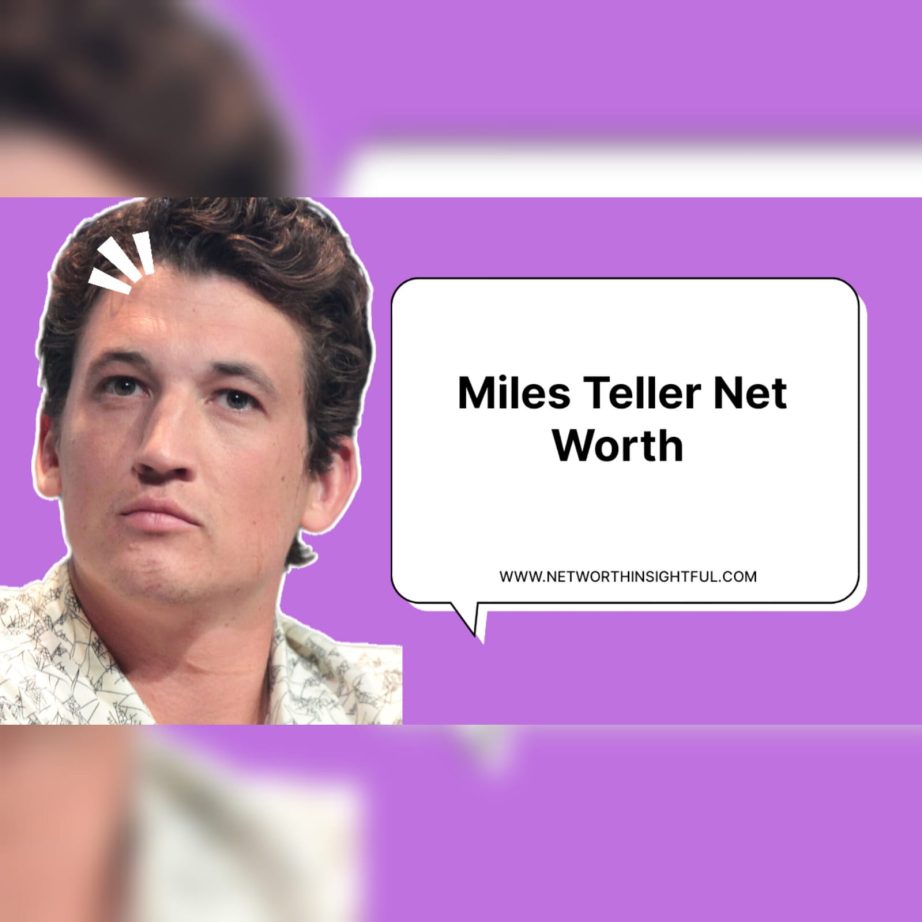 Miles Teller Net Worth